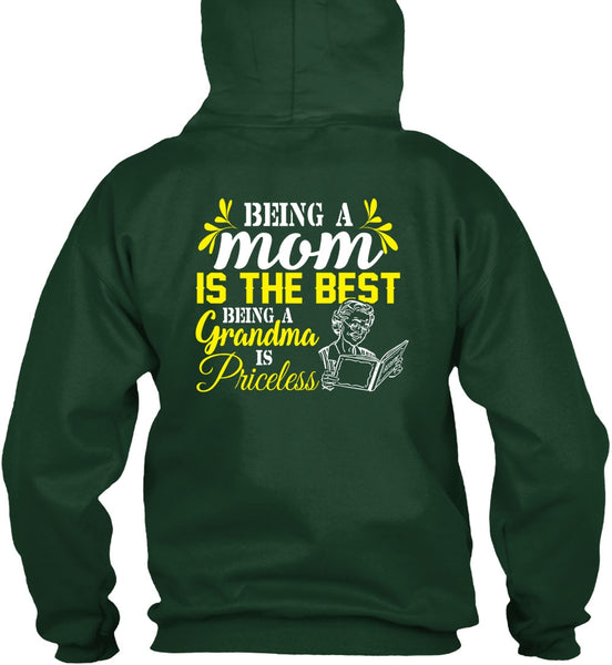 Being A Mom Is The Best T Shirt, Being A Grandma Is Priceless T Shirt