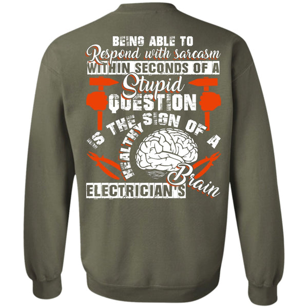 Being Able To Respond T Shirt, I Love Electrician Sweatshirt