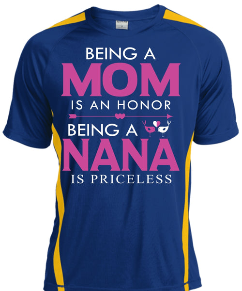 Being A Mom Is An Honor T Shirt, Being A Nana Is Priceless T Shirt