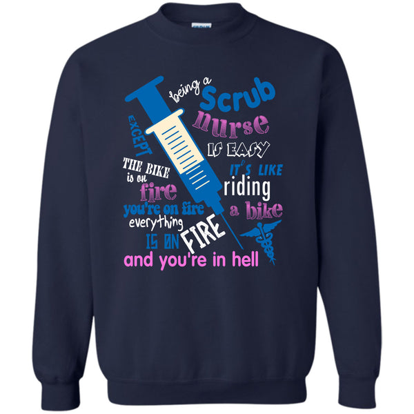 Being A Scrub Nurse T Shirt, Coolest Nurse Sweatshirt