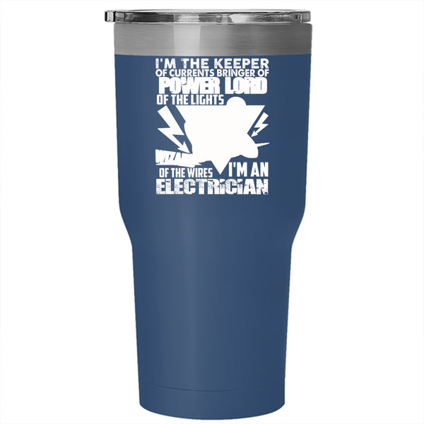I'm An Electrician Tumbler 30 oz Stainless Steel, Cute Gift For Electricians Travel Mug