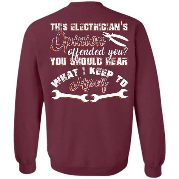 I Keep To Myself T Shirt, I Love Electrician Sweatshirt