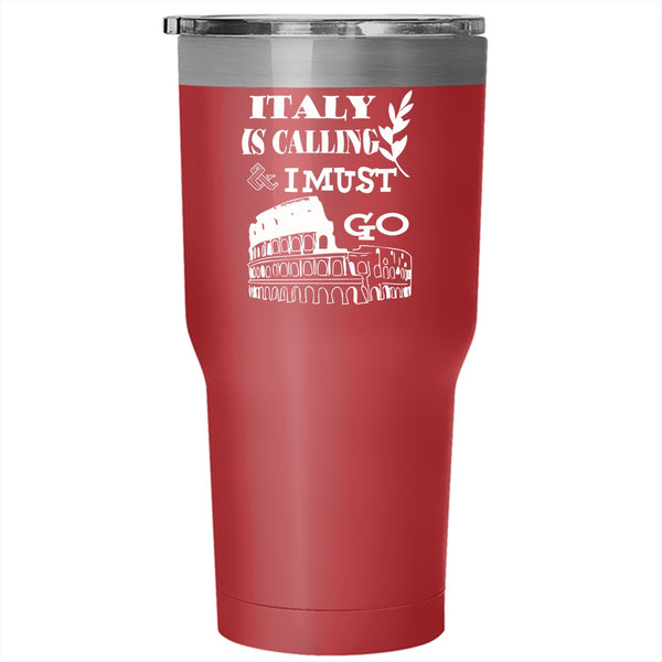 Italy Is Calling Tumbler 30 oz Stainless Steel, I Love Italy Travel Mug