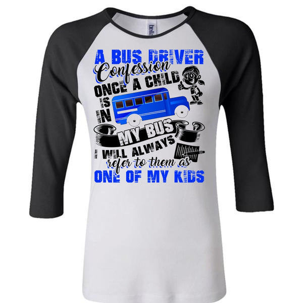 A Bus Driver Confession Once A Child T Shirt, Being A Bus Driver T Shirt, Awesome T-Shirts