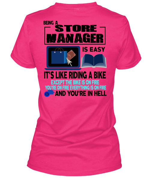Being A Store Manager Is Easy T Shirt, I Love Manager T Shirt