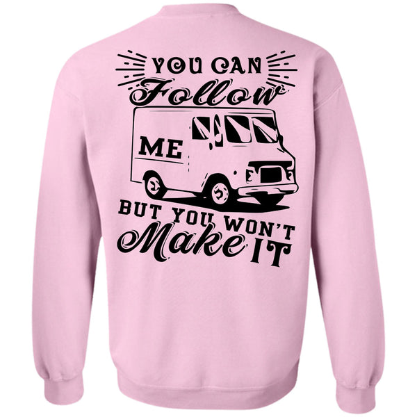 Being A Nurse T Shirt, You Can Follow Me Sweatshirt