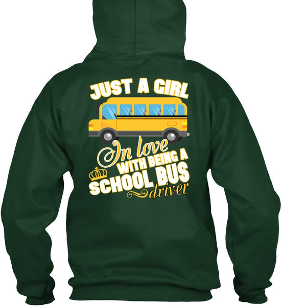Being A School Bus Driver T Shirt, Just A Girl In Love T Shirt