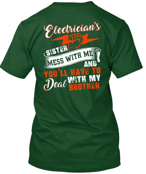 Electrician's Sister T Shirt, Deal With My Brother T Shirt