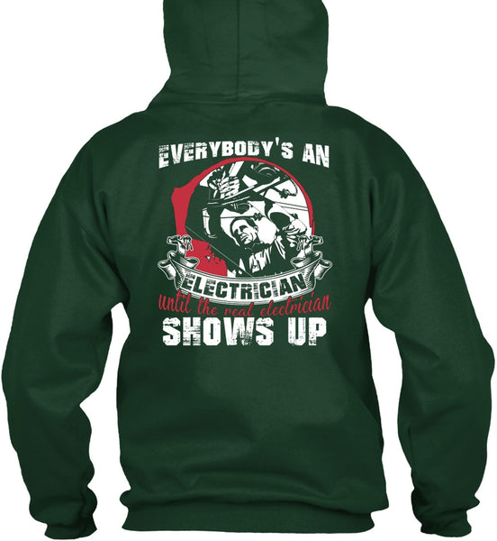 Everybody's An Electrician T Shirt, Being An Electrician T Shirt