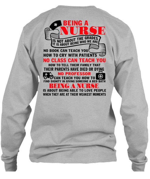 Being A Nurse T Shirt, I Love Nursing T Shirt