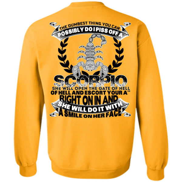 Being A Scorpio T Shirt, I Piss Off A Scorpio Sweatshirt