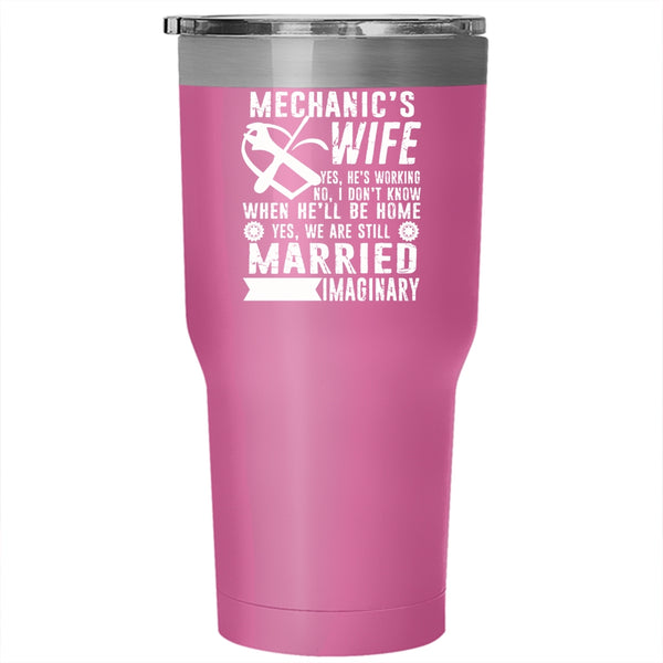 Mechanic's Wife Tumbler 30 oz Stainless Steel, Just Married Travel Mug