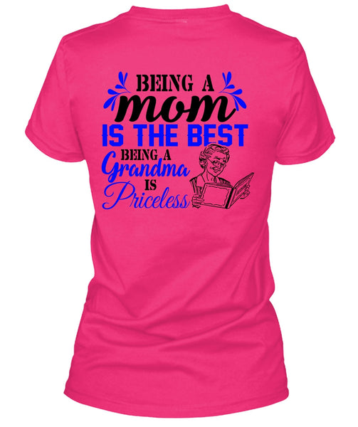 Being A Mom Is The Best T Shirt, Loving T Shirt