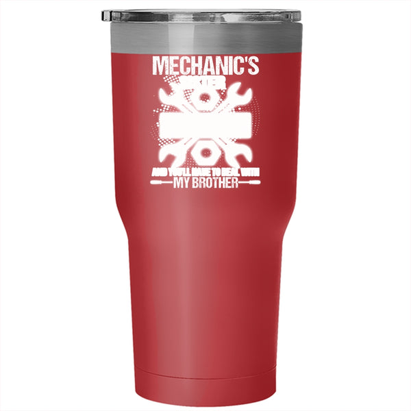 Mechanic's Sister Tumbler 30 oz Stainless Steel, Don't Mess With Me Travel Mug