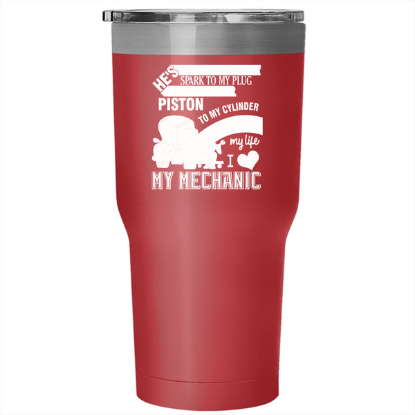 I Love My Mechanic Tumbler 30 oz Stainless Steel, Cool Couple Travel Mug