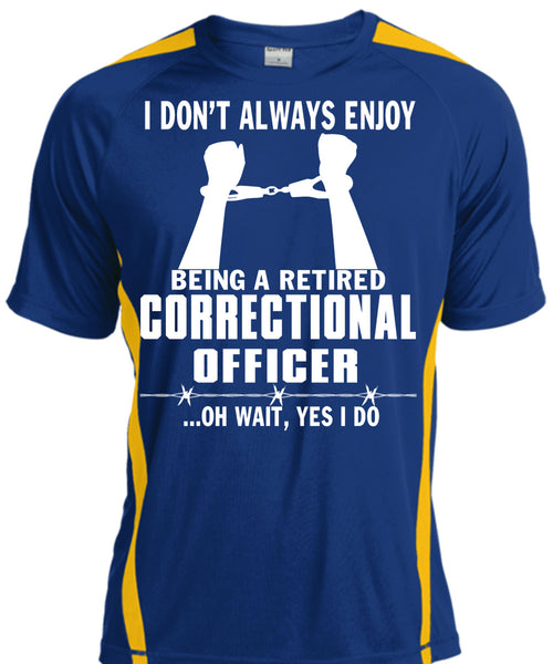 Being A Retired Correctional Officer T Shirt, I Love Correctional Officer T Shirt, Cool Shirt