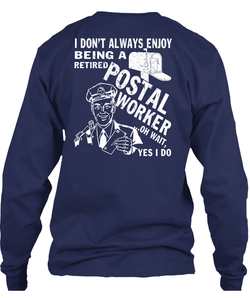 Being A Retired Postal Worker T Shirt, Being A Postman T Shirt