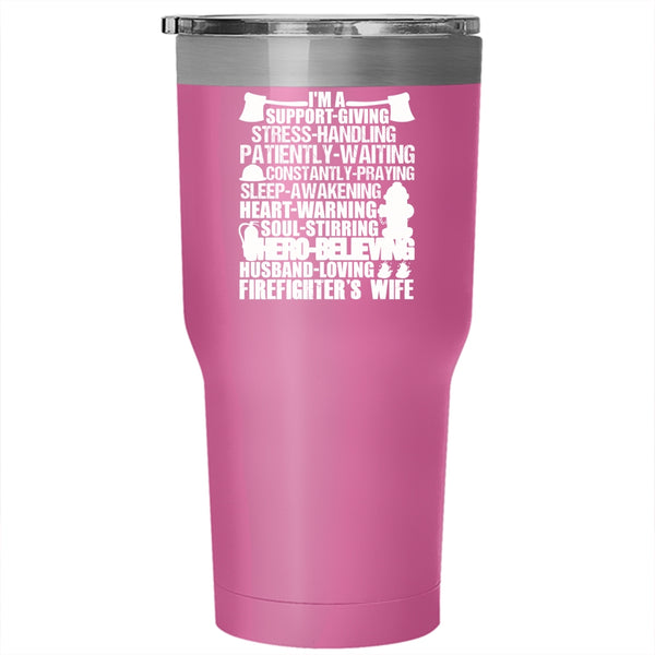 I'm A Firefighter's Wife Tumbler 30 oz Stainless Steel, I Love My Firefighter Travel Mug