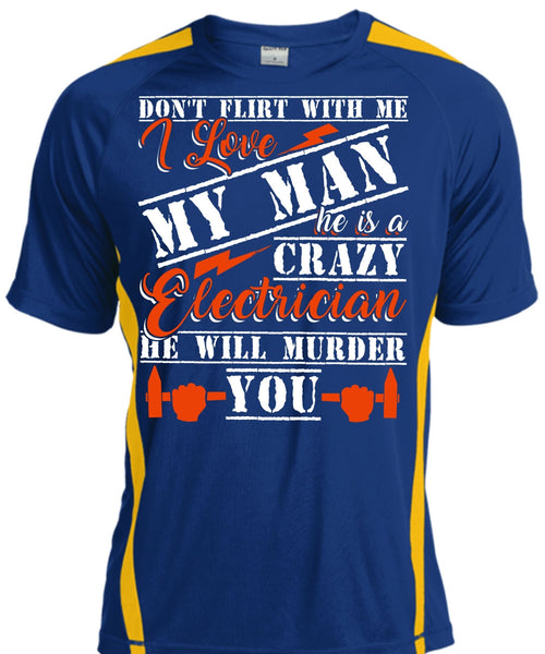 He Is A Crazy Electrician T Shirt, I Love My Man T Shirt, Cool Shirt