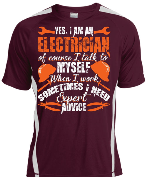 I Am An Electrician T Shirt, I Need Expert Advice T Shirt, Cool Shirt