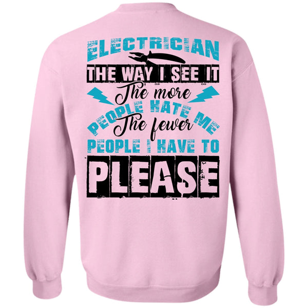Being An Electrician T Shirt, Electrician The Way Sweatshirt