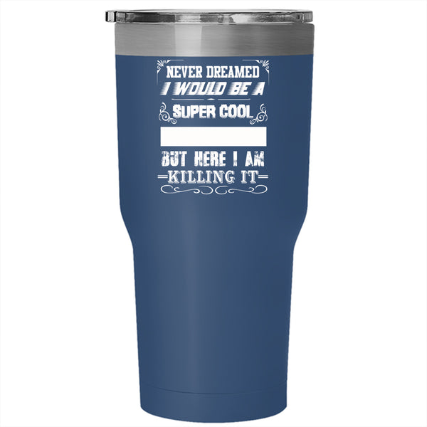 I Would Be A Cool Amazing Aunt Tumbler 30 oz Stainless Steel, Lovely Travel Mug