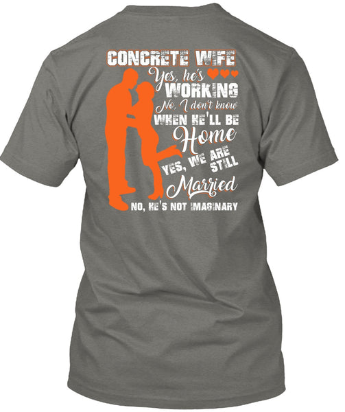 Concrete Wife T Shirt, We Are Still Married T Shirt