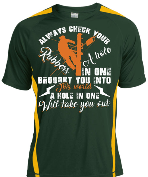 Always Check Your Rubbers A Hole T Shirt, Being An Electrician T Shirt, Cool Shirt