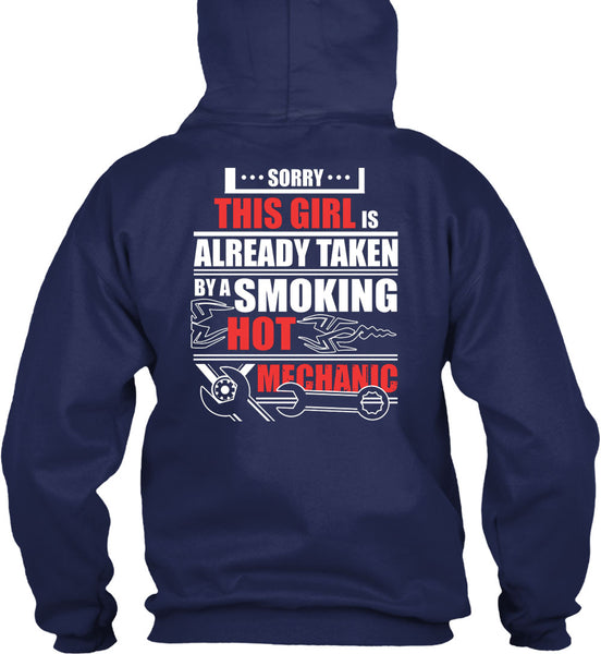 This Girl Is Already Taken By A Mechanic T Shirt, I Love My Life T Shirt