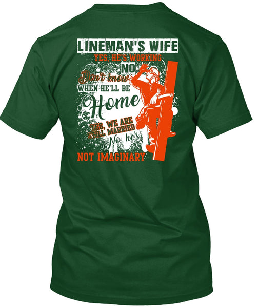 Lineman's Wife T Shirt, Being A Lineman T Shirt