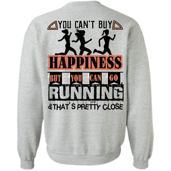 Being A Runner T Shirt, You Can Go Running Sweatshirt