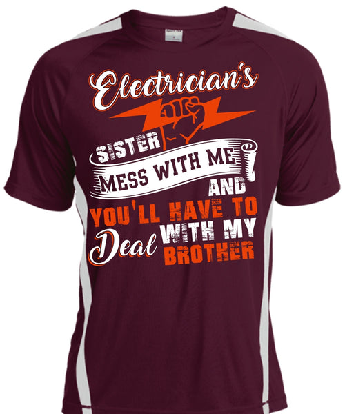 Electrician's Sister T Shirt, Deal With My Brother T Shirt, Cool Shirt