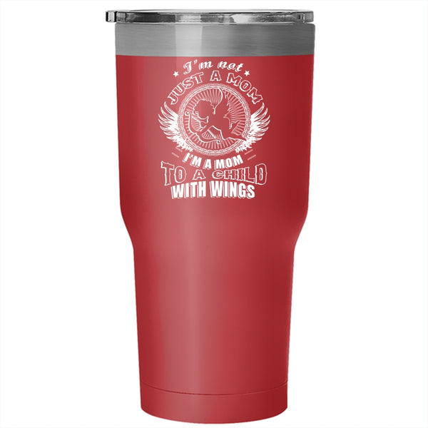 I'm A Mom To A Child With Wings Tumbler 30 oz Stainless Steel, Lovely Travel Mug