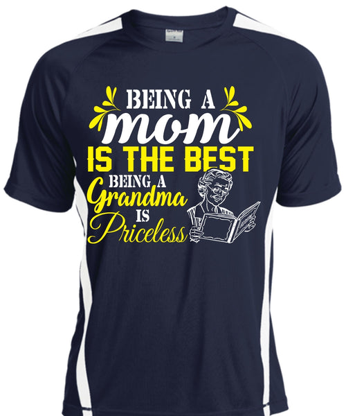 Being A Mom Is The Best Being A Grandma Is Priceless T Shirt, My Love T Shirt