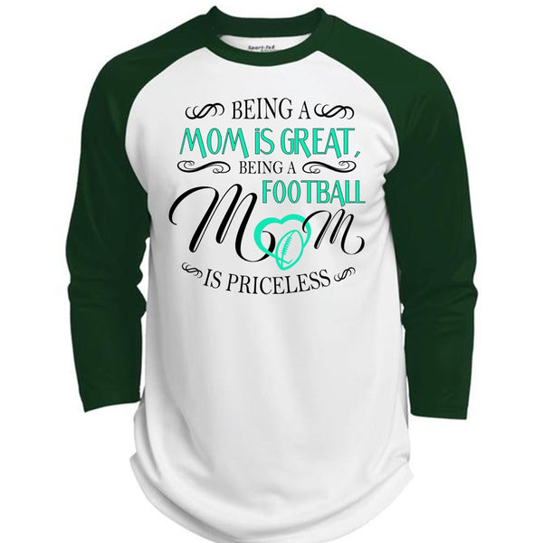 Being A Mom Is Great T Shirt, Being A Football Mom Is Priceless T Shirt, Favorite T Shirt  (Polyester Game Baseball Jersey)