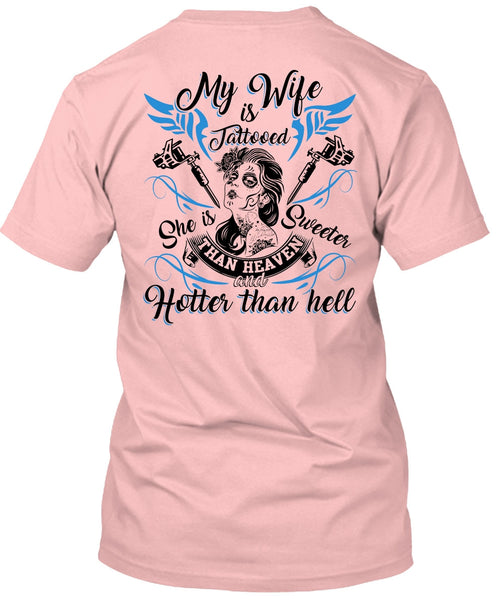 My Wife Is Tattooed T Shirt, I Love Wife T Shirt
