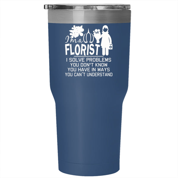 I'm A Florist Tumbler 30 oz Stainless Steel, Cute Gift For Florist Travel Mug