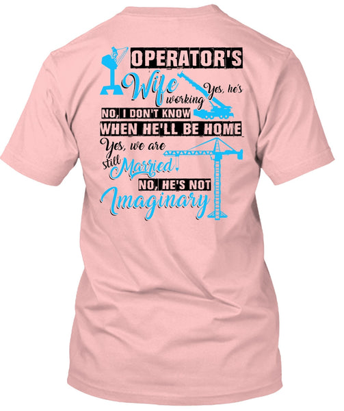Operator's Wife T Shirt, I Love Wife T Shirt