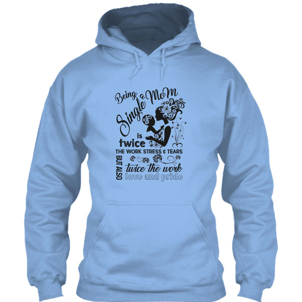 Being A Single Mom T Shirt, Coolest Single Mom T Shirt