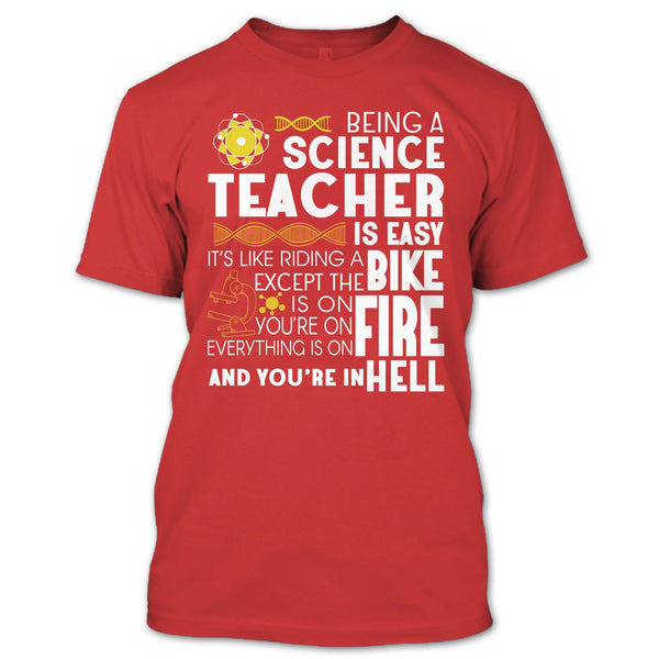 Being A Science Teacher T Shirt, It’s Like Riding A Bike T Shirt