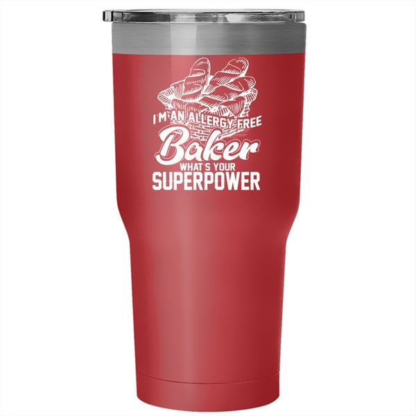 I'm An Allergy Free Baker Tumbler 30 oz Stainless Steel, Funny Gift For Bakers Travel Mug