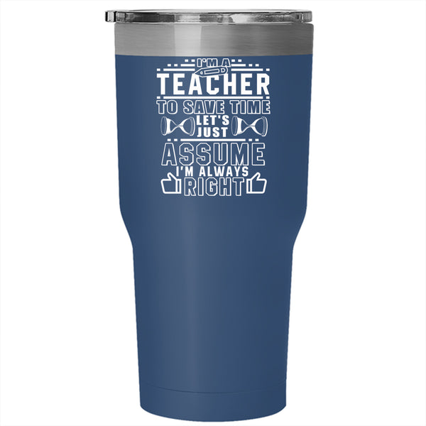 I'm A Teacher Tumbler 30 oz Stainless Steel, Cool Gift For Teacher Travel Mug