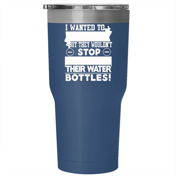 I Wanted To Stay Calm Tumbler 30 oz Stainless Steel, Funny Saying Travel Mug
