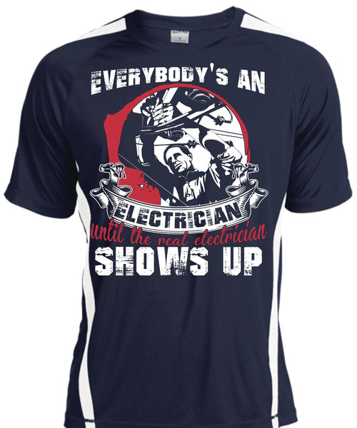 Everybody's An Electrician T Shirt, Being An Electrician T Shirt, Cool Shirt