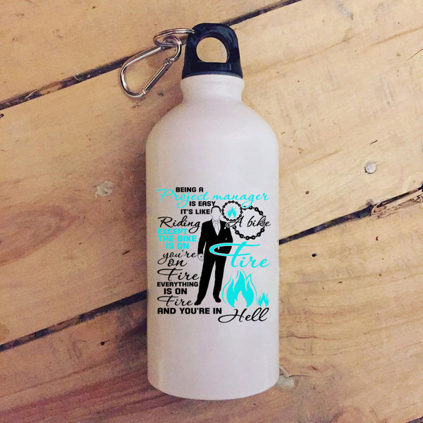 Being A Project Manager Is Easy 20 oz Stainless Steel Bottle,Cool Job Title Outdoor Sports Water Bottle