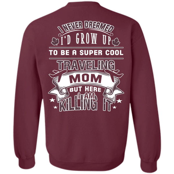 Being A Mother T Shirt, I Love My Mom Sweatshirt