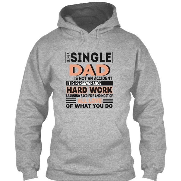 Being A Single Dad T Shirt, Coolest Single Dad T Shirt