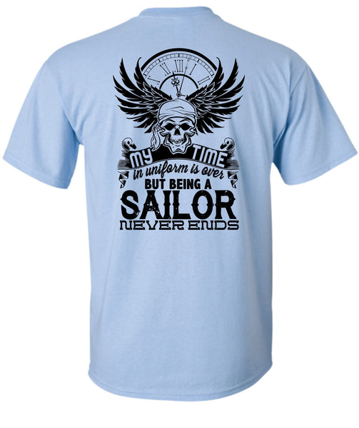 Being A Sailor Never Ends T Shirt, My Job T Shirt