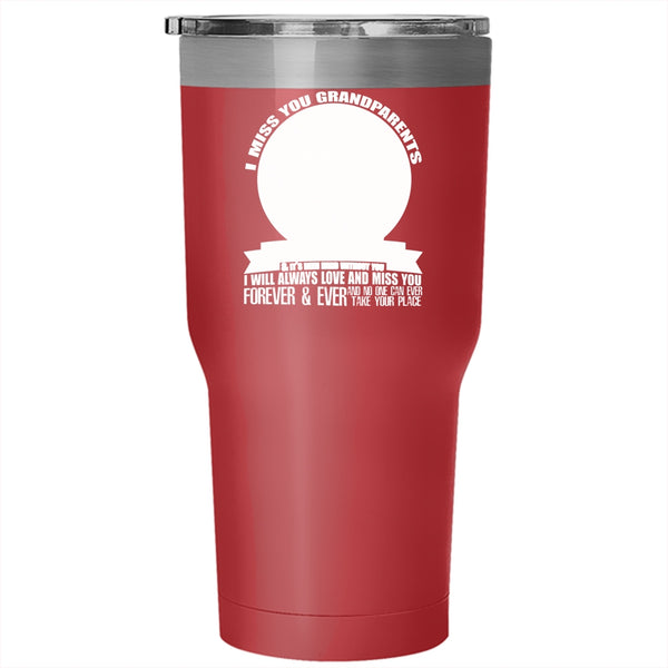 I Miss You Grandparents Tumbler 30 oz Stainless Steel, I Will Always Love And Miss You Travel Mug