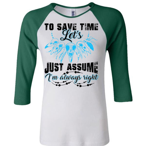 To Save The Let's Just Assume T Shirt, I Love My Life T Shirt, Awesome T-Shirts
